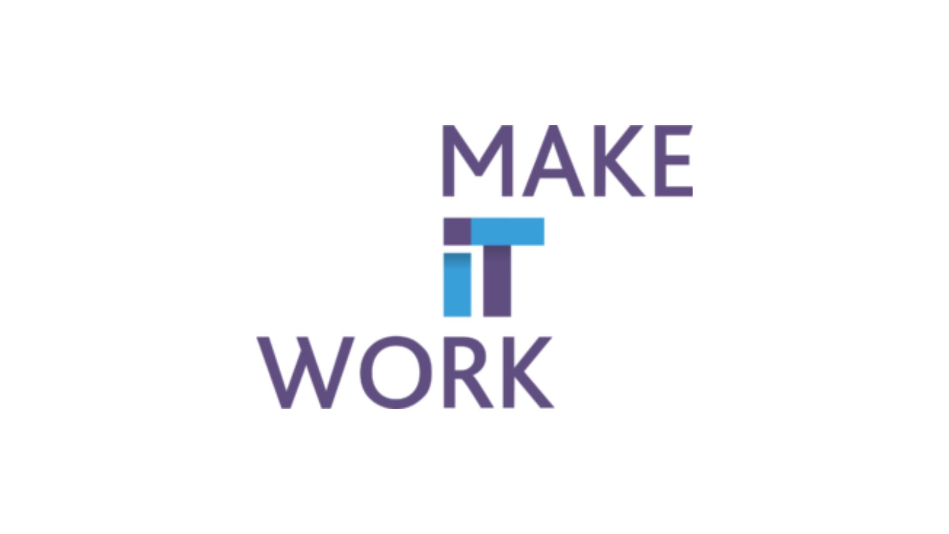 Make IT Work